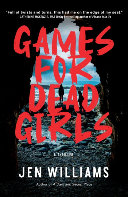 Games for Dead Girls: A Thriller