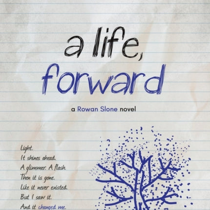 A Life, Forward