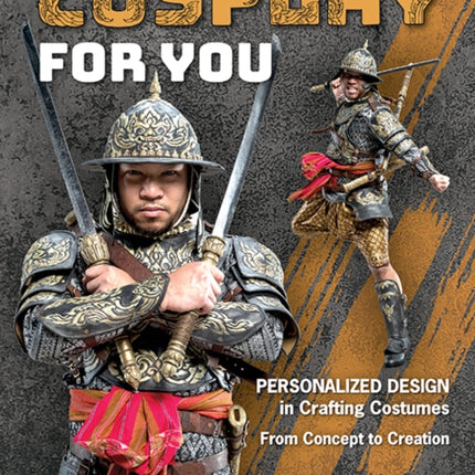 Cosplay for You: Personalized Design in Crafting Costumes; from Concept to Creation