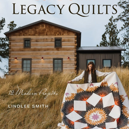 Lone Star Legacy Quilts