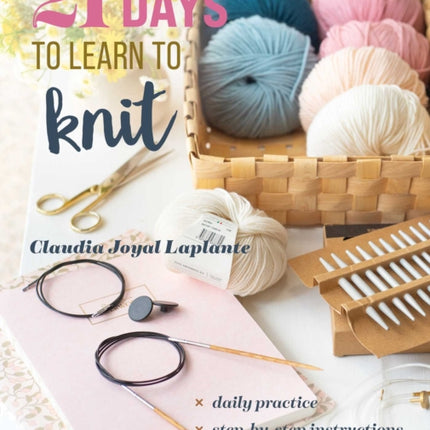21 Days to Learn to Knit