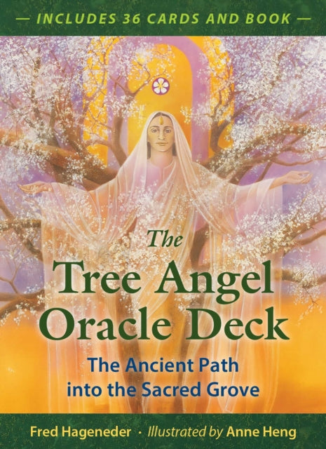 The Tree Angel Oracle Deck: The Ancient Path into the Sacred Grove