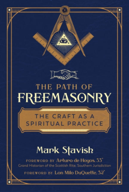 The Path of Freemasonry: The Craft as a Spiritual Practice