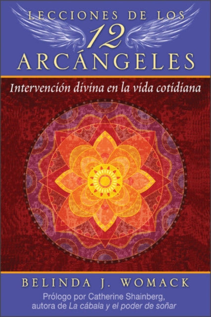 Lecciones de los 12 Arcángeles: Intervención