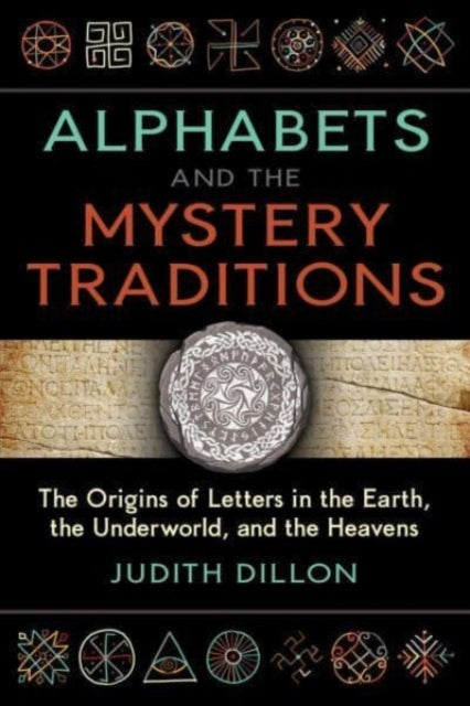 Alphabets and the Mystery Traditions