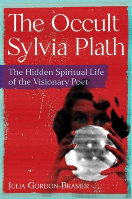 The Occult Sylvia Plath