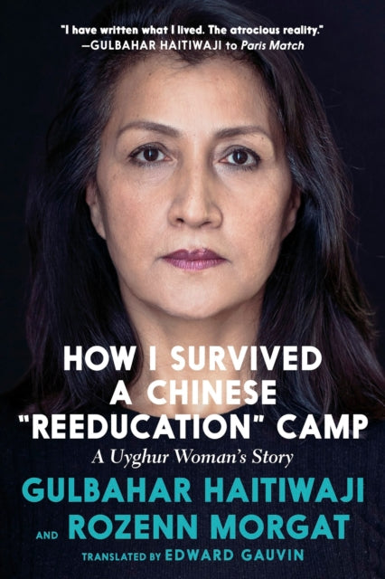 How I Survived a Chinese "Reeducation" Camp: A Uyghur Woman's Story