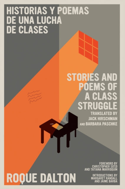 Stories And Poems Of A Class Struggle / Historias Y Poemas De Una Lucha De Clases: Bilingual Edition