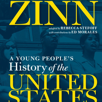 A Young People's History Of The United States: Revised and Updated Centennial Edition