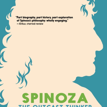 Spinoza The Outcast Thinker