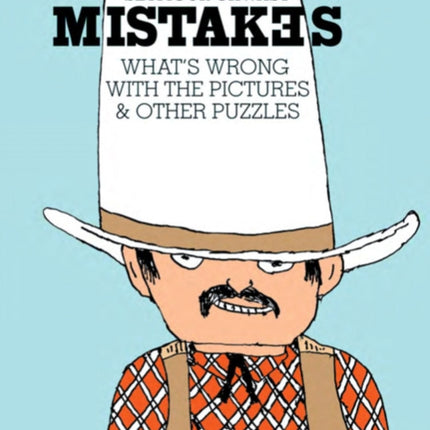 Mistakes: What's Wrong with the Picture & Other Puzzles