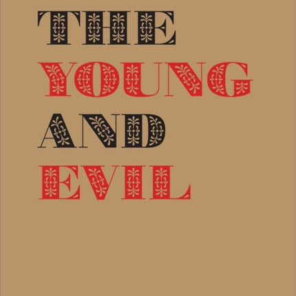 The Young and Evil: Queer Modernism in New York 1930–1955