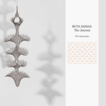 Ruth Asawa: The Journal