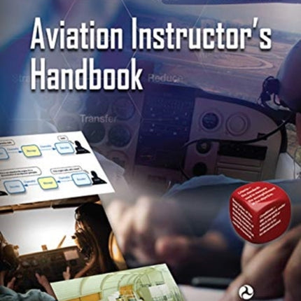 Aviation Instructor's Handbook (2024): Faa-H-8083-9b (Ebundle)