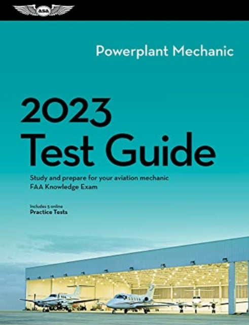 2023 Powerplant Mechanic Test Guide: Study and
