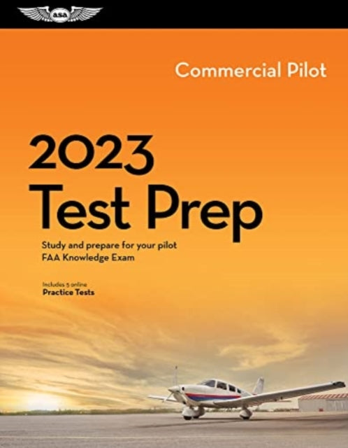 2023 Commercial Pilot Test Prep: Study and
