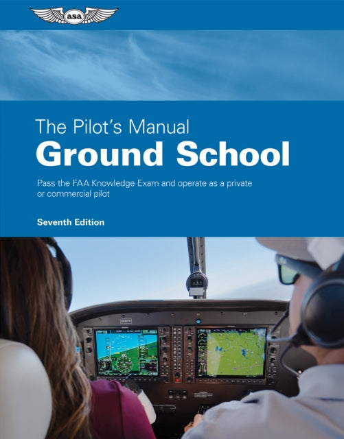 The Pilots Manual Ground School