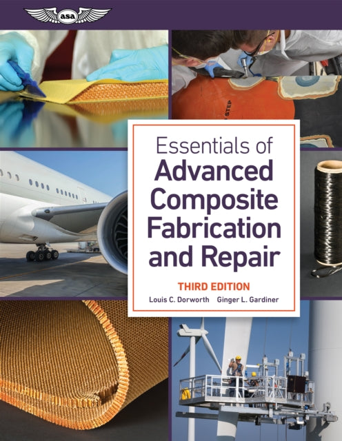 Essentials of Advanced Composite Fabrication and