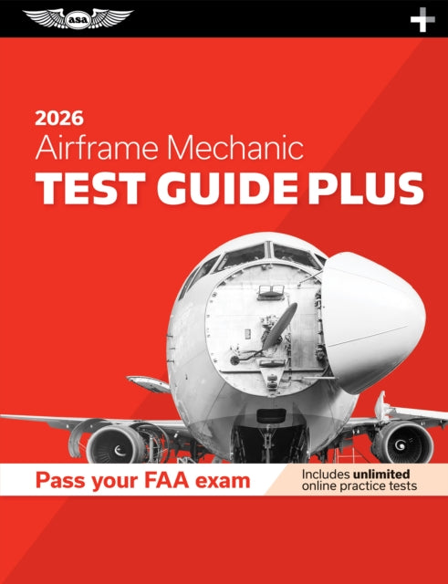 Airframe Mechanic Test Guide Plus 2026
