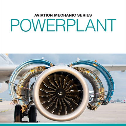Aviation Mechanic Series Powerplant