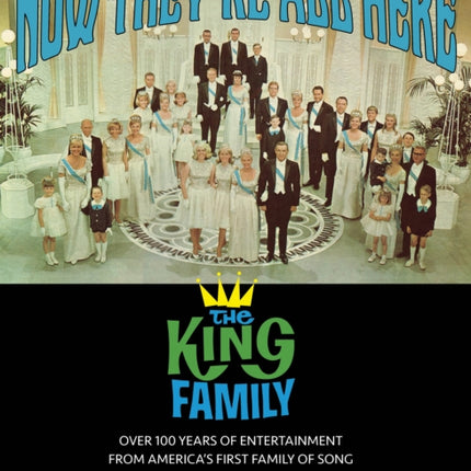 Now Theyre All Here the King Family
