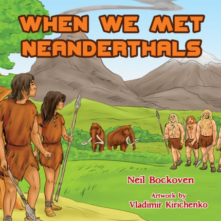 When We Met Neanderthals