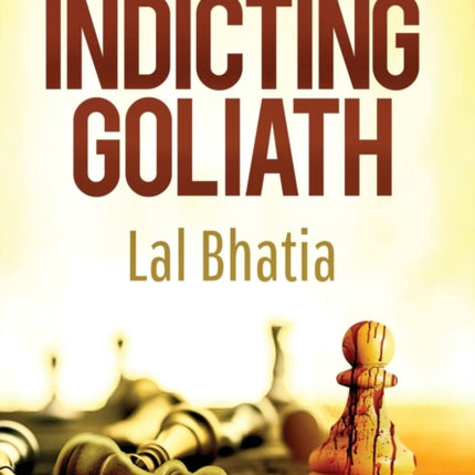 Indicting Goliath