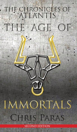 The Chronicles of Atlantis: The Age of Immortals - 2nd Edition