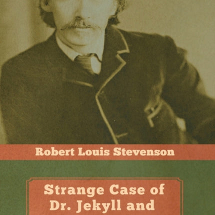 Strange Case of Dr. Jekyll and Mr. Hyde
