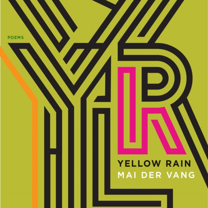 Yellow Rain: Poems