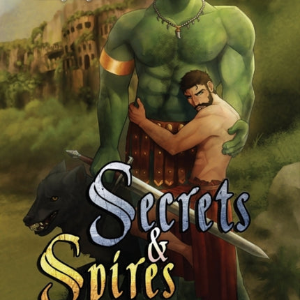 Secrets & Spires