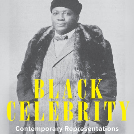 Black Celebrity: Contemporary Representations of Postbellum Athletes and Artists