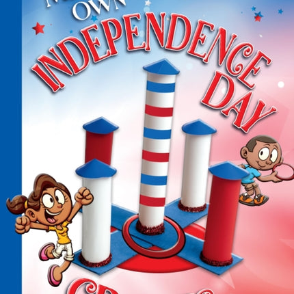 Make Your Own Independence Day Crafts