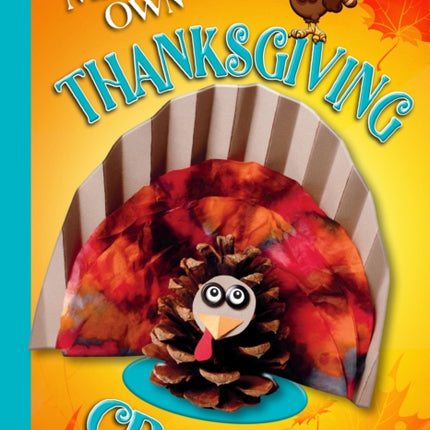 Make Your Own Thanksgiving Crafts