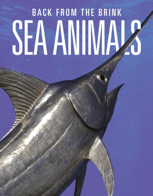 Sea Animals Back from the Brink