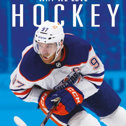 Why We Love Hockey