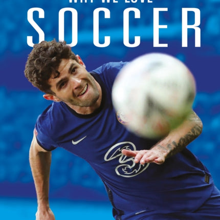 Why We Love Soccer