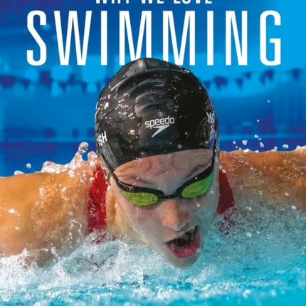 Why We Love Swimming