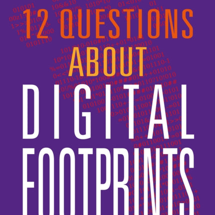 12 Questions about Digital Footprints