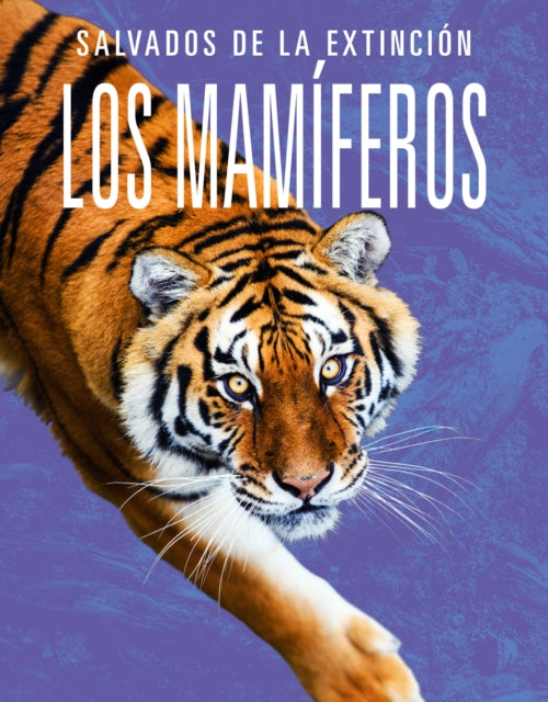 Los Mamíferos Salvados de la Extinción