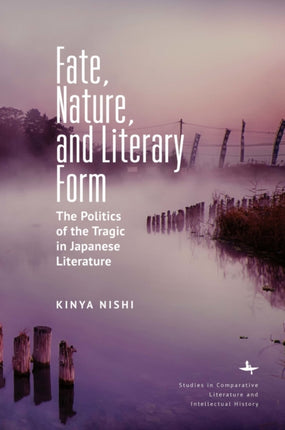 Fate, Nature, and Literary Form: The Politics of