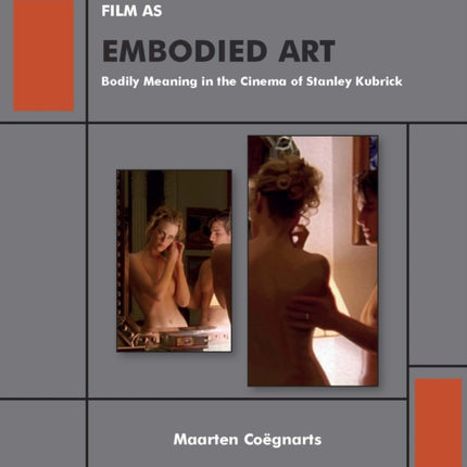 Film as Embodied Art: Bodily Meaning in the