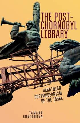 The Post-Chornobyl Library: Ukrainian