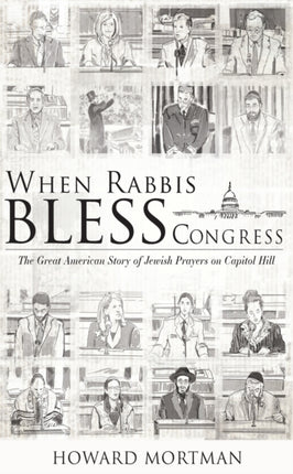 When Rabbis Bless Congress: The Great American