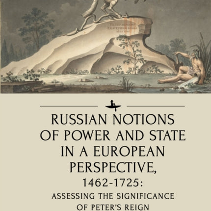 Russian Notions of Power and State in a European