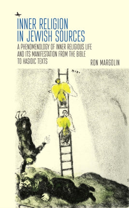 Inner Religion in Jewish Sources: A Phenomenology