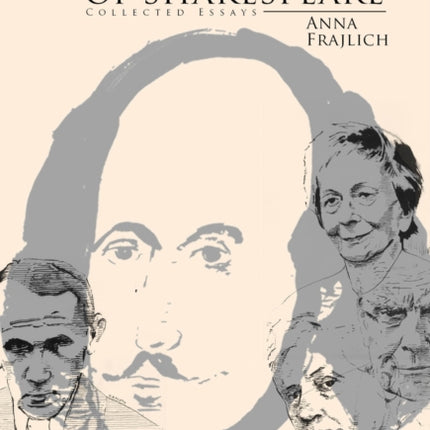 The Ghost of Shakespeare: Collected Essays