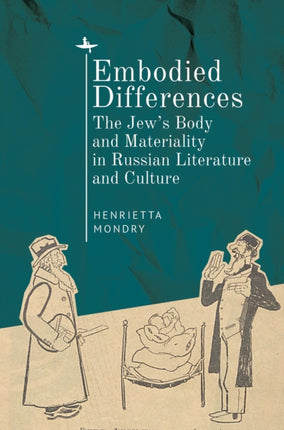 Embodied Differences: The Jew's Body and