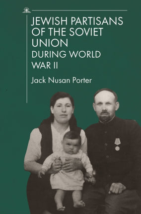 Jewish Partisans of the Soviet Union during World