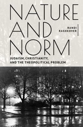 Nature and Norm: Judaism, Christianity, and the